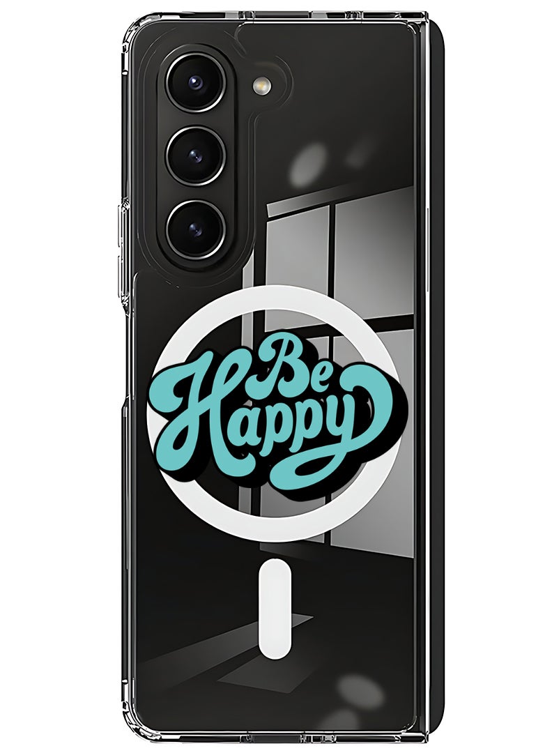 Theodor Magnetic Case for Samsung Galaxy Z Fold 5 Compatible with MagSafe Wireless Charging, Shockproof Phone Bumper Cover Be happy - Image 1