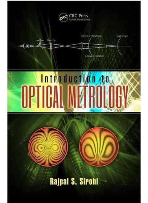 Introduction to Optical Metrology (Optical Sciences and Applications of Light)
