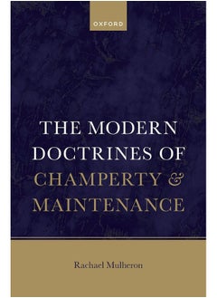 The Modern Doctrines of Champerty and Maintenance 