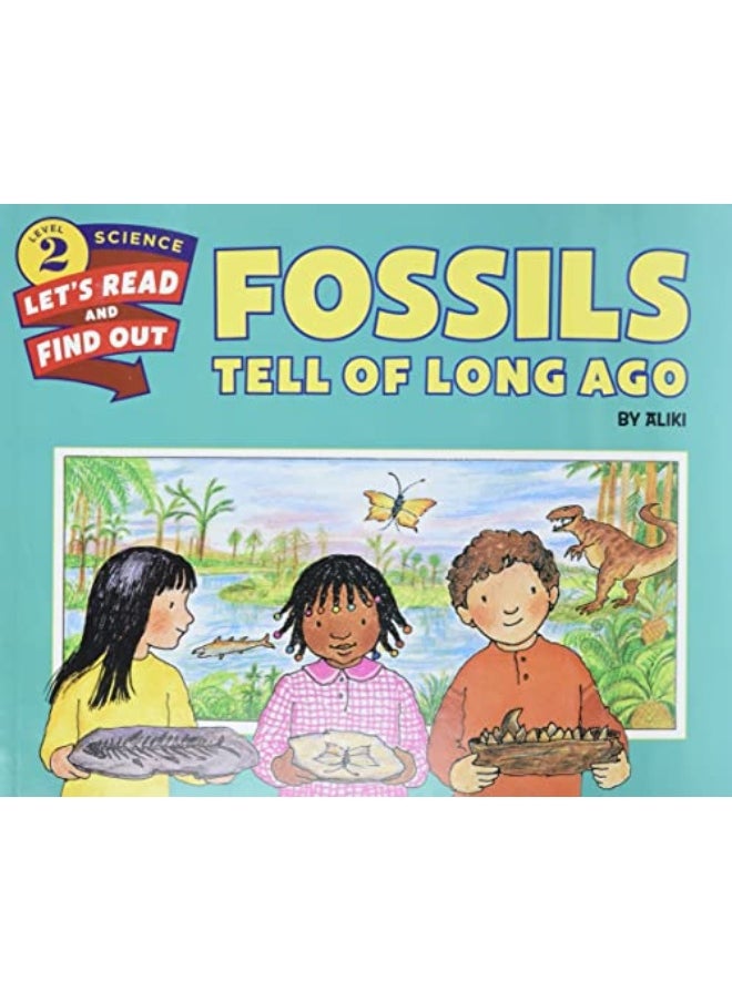 Fossils Tell Of Long Ago 