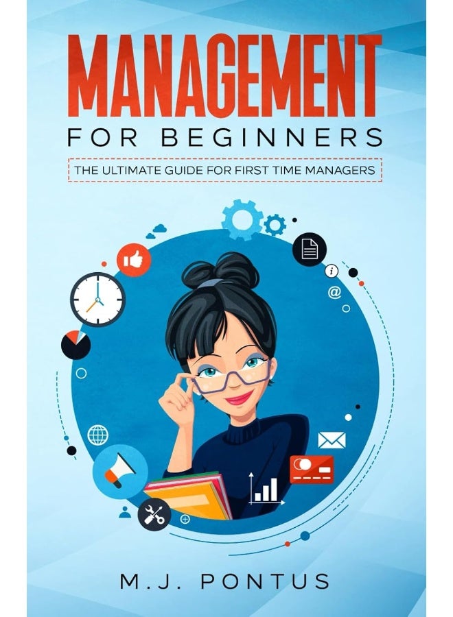 Management for Beginners: The Ultimate Guide for First Time Managers  - Image 1