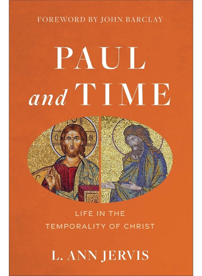 Paul and Time: Life in the Temporality of Christ  - Image 1