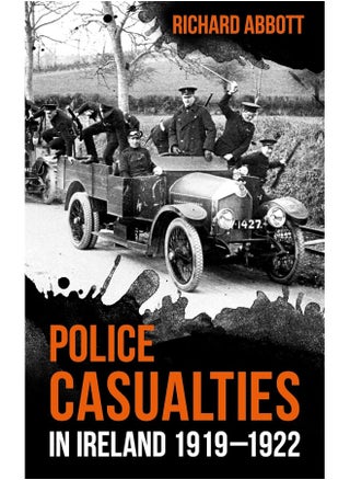 Police Casualties in Ireland 1919–1922 - pzsku/ZEF4F0389A5F26B0BBB27Z/45/_/1726051617/4a7a9f1b-3188-4b34-b540-a6f2f1b7aa91