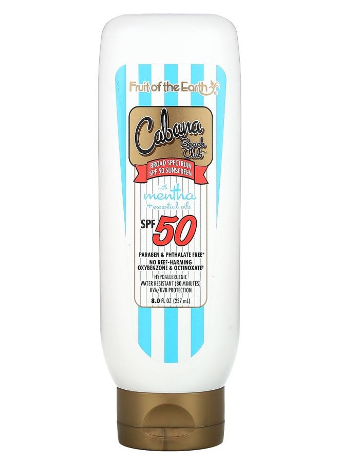 Fruit of the earth Cabana Beach Club Sunscreen With Mentha +Essential Oils SPF 50 8 fl oz (237 ml) 