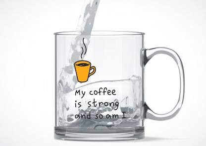 V Kraft My Coffee is Strong so am i Unique and Stylish Love Quote Printed Transparent Coffee Mug Tea Cup | Unique and Stylish | Gift for Anyone On Any Occasion | Pack of 1, 330ml, Glass - Image 2