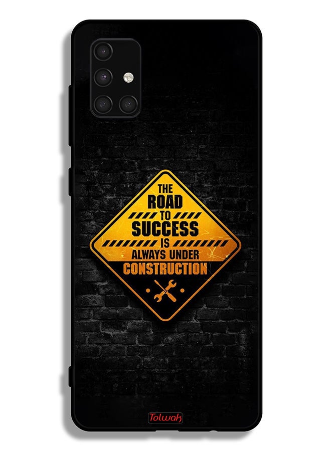Tolwak غطاء حماية سامسونج جالاكسي A71 4G - الطريق إلى النجاح دائمًا قيد الإنشاء - Image 1