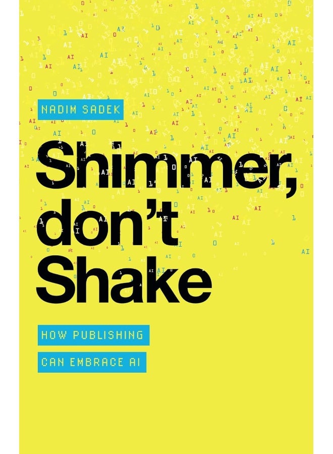 Shimmer, don't Shake: How Publishing Can Embrace AI - Image 1