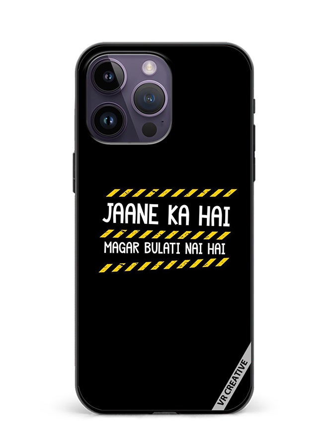VR CREATIVE Protective Case Cover For Apple iPhone 15 Pro Jaane Ka Hai Design Multicolour - Image 1