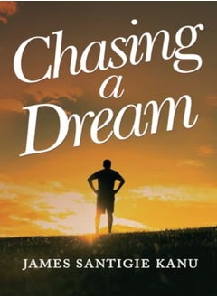 CHASING A DREAM Journey to Europe and the United Nations 