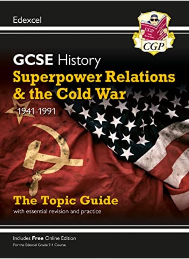 Gcse History Edexcel Topic Guide Superpower Relations And The Cold War 19411991 by CGP Books - CGP Books Paperback 