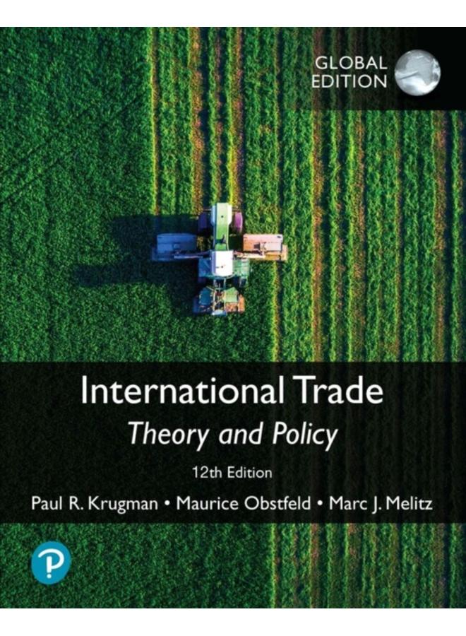 International Trade: Theory and Policy, Global Edition