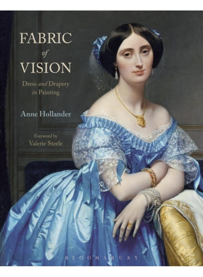 Fabric of Vision : Dress and Drapery in Painting 