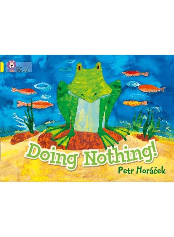 Doing Nothing Band 03 Yellow - Paperback