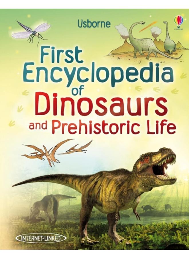First Encyclopedia of Dinosaurs and Prehistoric Life 