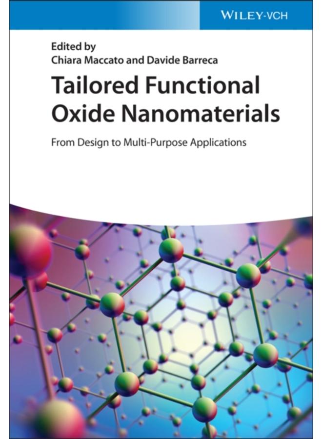 Tailored Functional Oxide Nanomaterials : From Design to Multi-Purpose Applications 