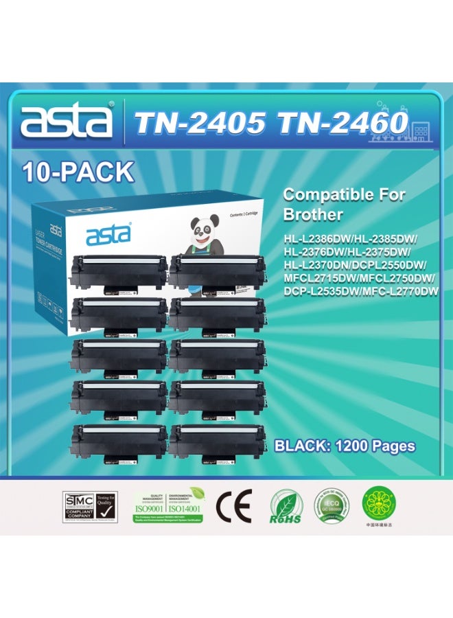 Asta 10-PACK ASTA TN-2405 TN-2460 Toner Cartridge Compatible For BROTHER LaserJet MFC-L2715DW MFC-L2750DW MFC-L2770DW HL-L2370DN HL-L2376DW HL-L2386DW HL-L2385DW HL-L2375DW DCP-L2550DW DCP-L2535DW Printer TN 2405 2460 TN2405 TN2460 Suitable For Schools Hospitals Large Venues Enjoy Preferential Prices When Purchasing Professional Office Supplies Bulk - Image 1