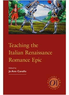 Teaching The Italian Renaissance Romance Epic - Paperback 