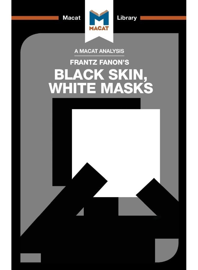 An Analysis of Frantz Fanon's Black Skin, White Masks  - Image 1