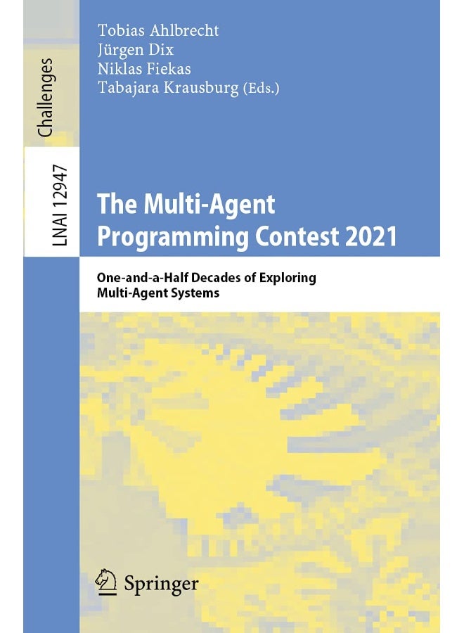The Multi-Agent Programming Contest 2021: One-and-a-Half Decades of Exploring Multi-Agent Systems 