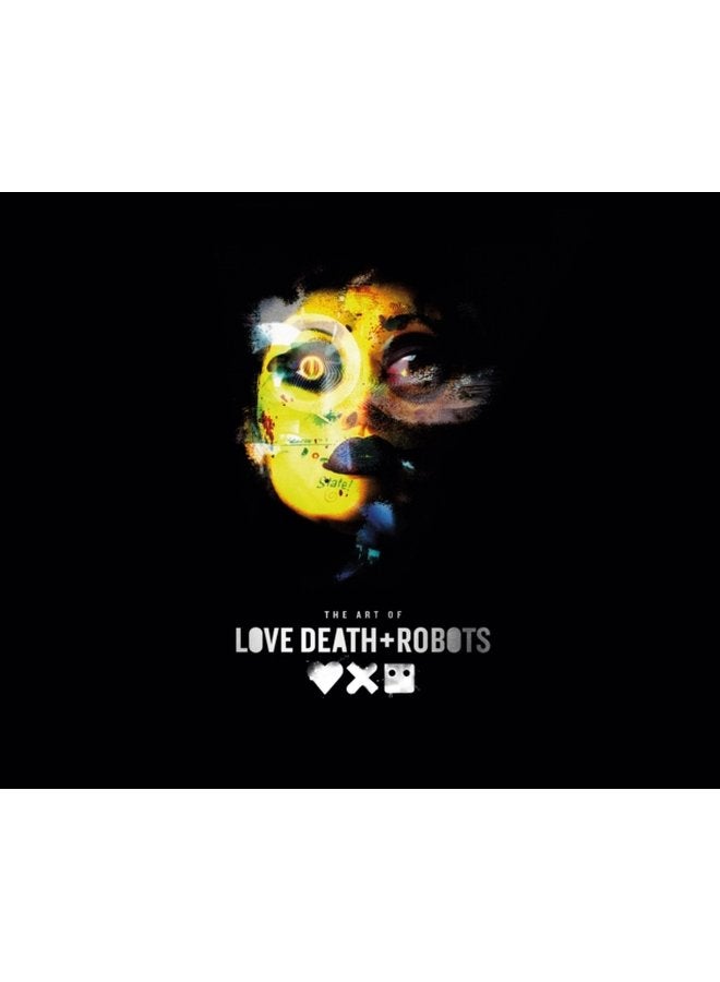 The Art of Love Death Robots - Hardback