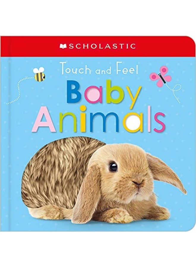 Touch And Feel Baby Animals: Scholastic Early Learners (Touch And Feel)