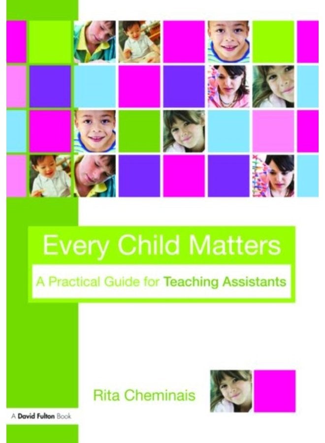 Every Child Matters A Practical Guide for Teaching Assistants - Paperback