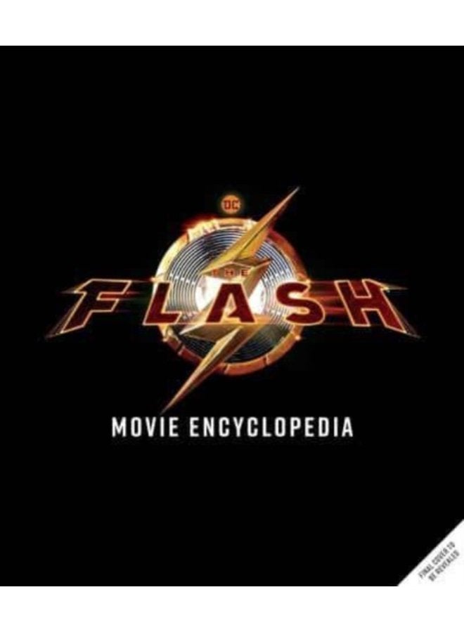 The The Flash The Official Visual Companion The Scarlet Speedster from Page to Screen - Hardback