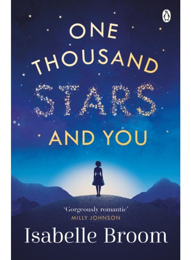 One Thousand Stars and You : Take the romantic trip of a lifetime 