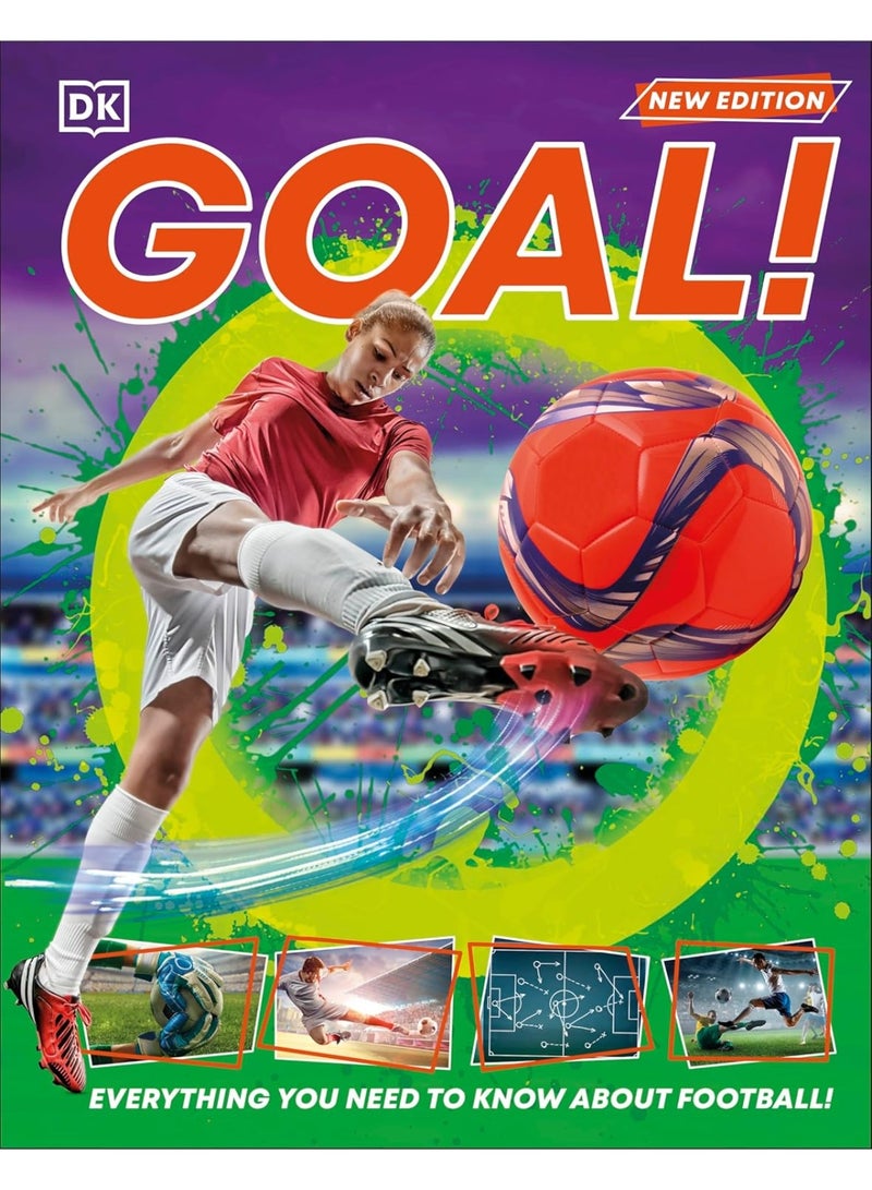 Goal!: Everything You Need to Know About Football! (DK 1,000 Amazing Facts)