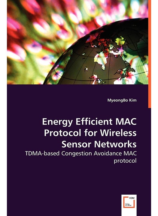 Energy Efficient MAC Protocol for Wireless Sensor Networks