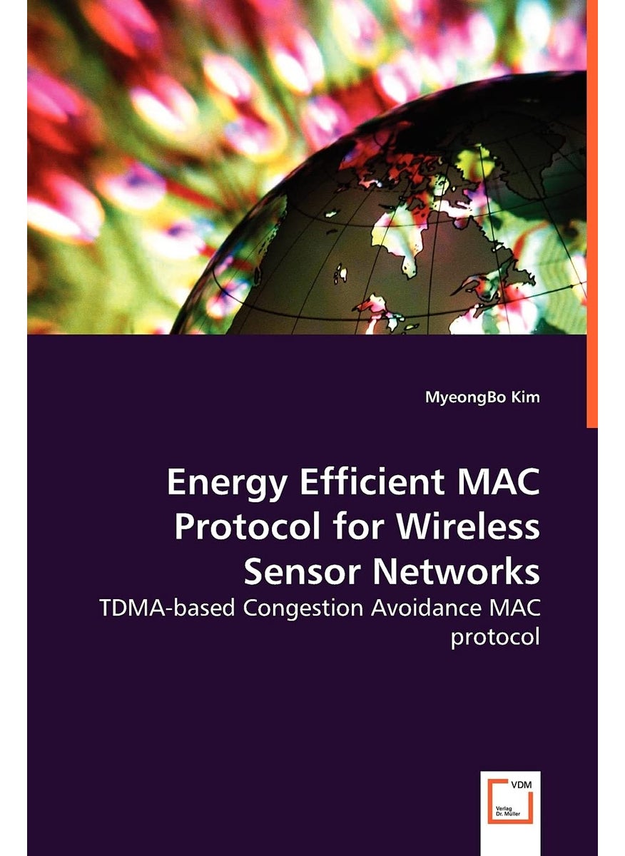 Energy Efficient MAC Protocol for Wireless Sensor Networks  - Image 1