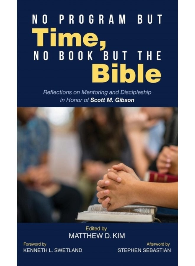 No Program but Time No Book but the Bible - Hardback