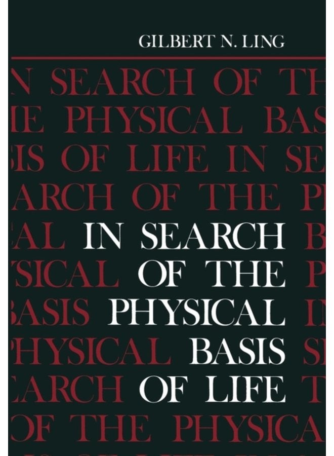 In Search of the Physical Basis of Life - Paperback