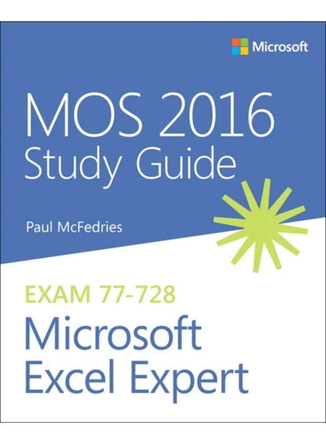 MOS 2016 Study Guide for Microsoft Excel Expert 