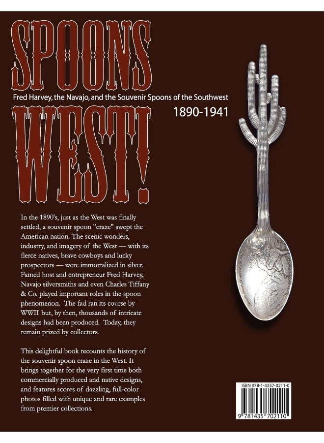 Spoons West! Fred Harvey, the Navajo, and the Souvenir Spoons of the Southwest 1890-1941  - Image 2