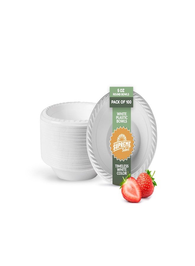Supreme Select White Disposable Plastic Bowls [Pack of 100 | 5oz] - Microwave Safe, Sturdy Rimmed Soup/Salad/Dessert/Ice Cream Bowls For Weddings, Parties, Kitchen Use - Image 1