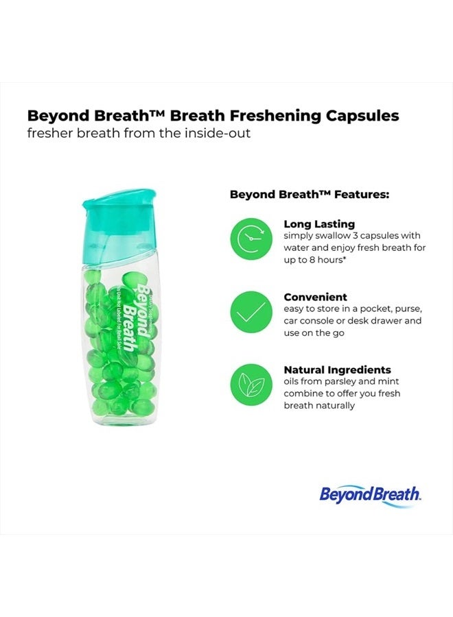 Beyond Breath Breath Freshening Capsules, Fresher Breath From Inside-Out, Even Works On Bad Breath From Garlic, Lasts Up To 8 Hours, 50 Capsules