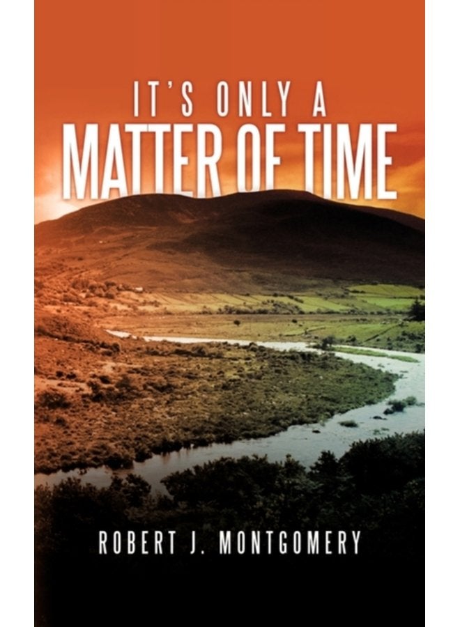 It s Only a Matter of Time - Paperback