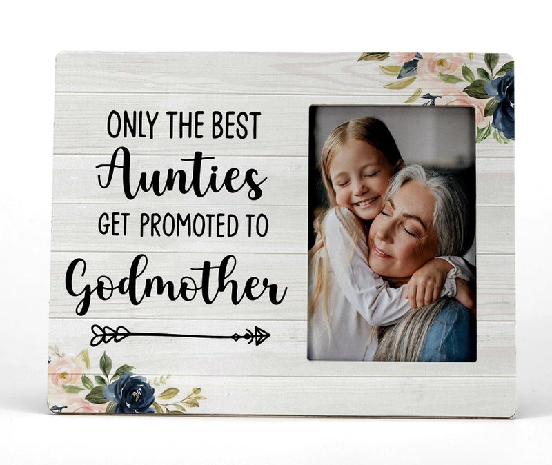 FONDCANYON Godmother Picture Frames  Auntie Picture Frame  Godmother Gifts  Auntie Gifts  Godmother Proposal Gift  Only The Best Aunties Get Promoted to Godmother Photo Frame 4x6 Baby Announcement - Image 1