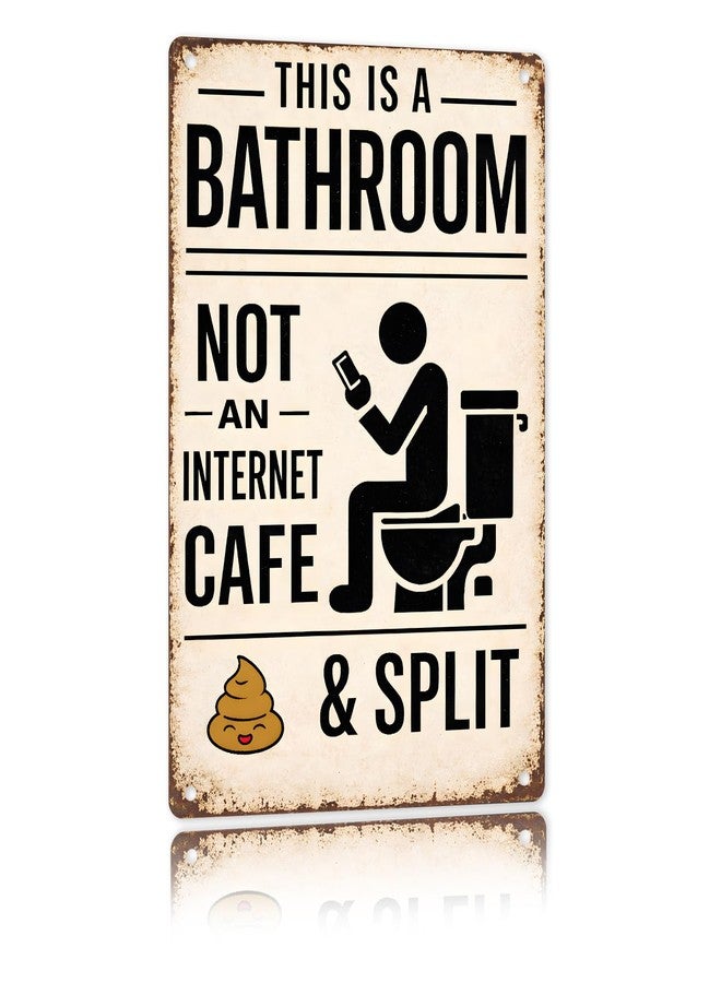 CrazySign Funny Bathroom Metal Sign - "This Is a Bathroom Not an Internet Cafe" Vintage Wall Decor, Quirky Gift for Gamers & Men, 8x12 Inch(26008) - Image 1