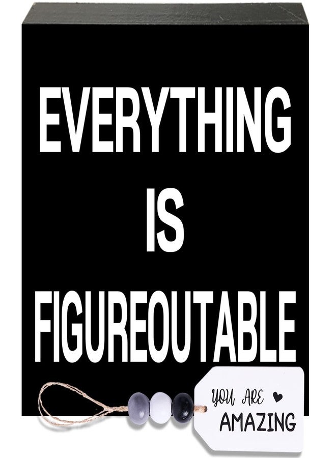 HEYTUYA Black Decor for Home Office Desk, Wood Box Sign, Everything is Figureoutable Sign, You are Amazing Mini Plaque, Inspirational Gifts for Women, Men - Image 1
