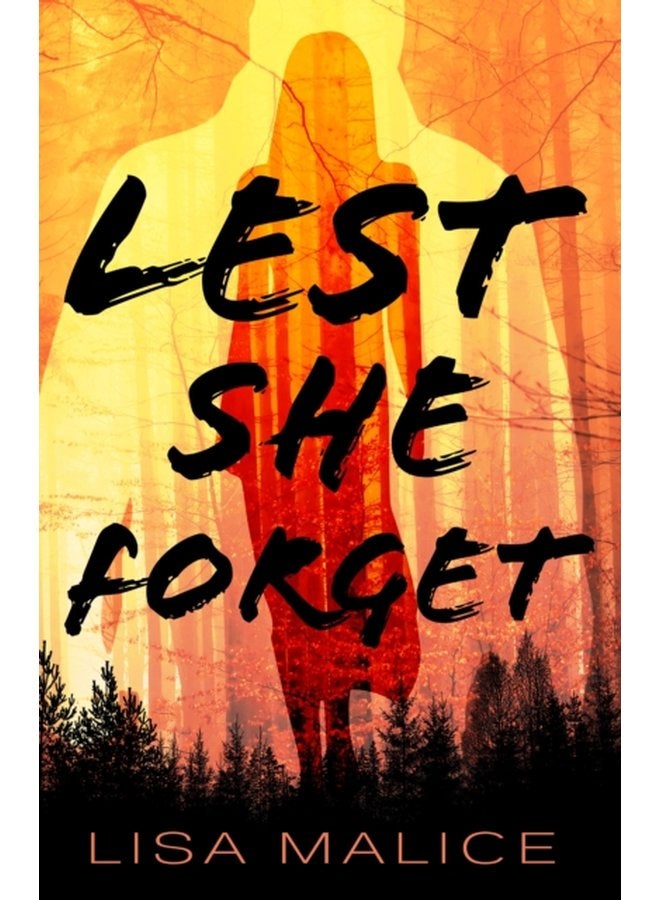 Lest She Forget - Hardback