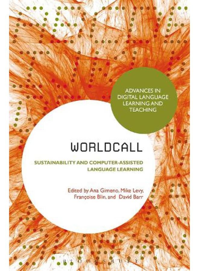 WorldCALL: Sustainability and Computer-Assisted Language Learning