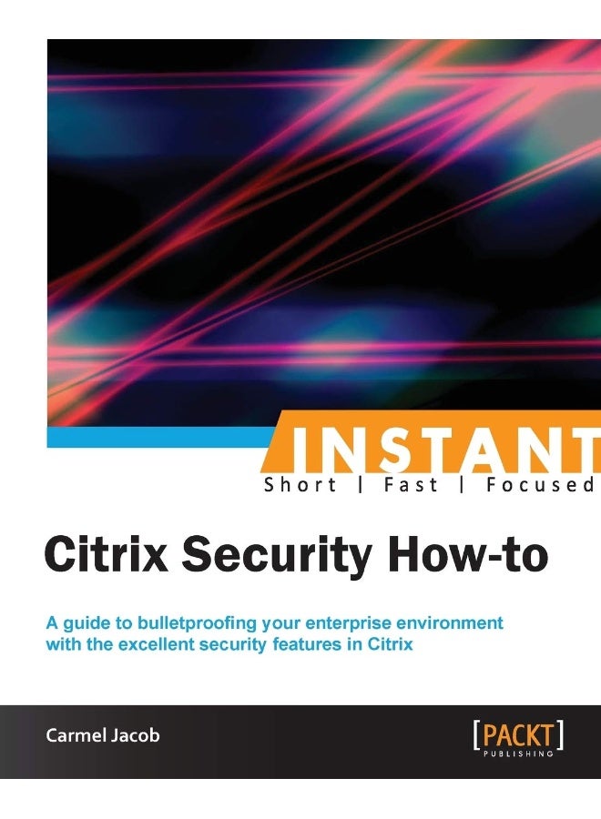 Instant Citrix Security How-to 