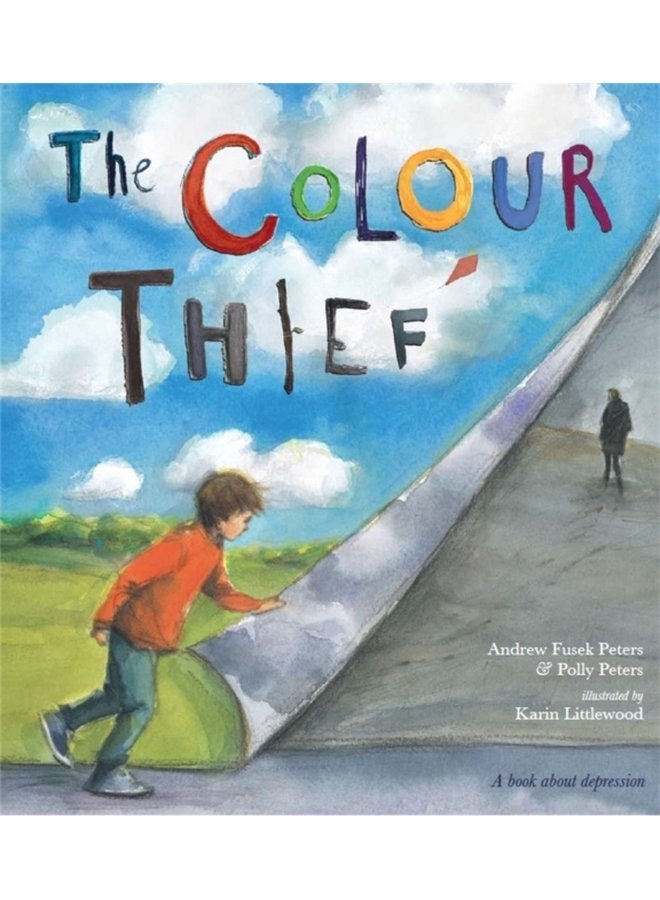 The Colour Thief A family s story of depression - Paperback