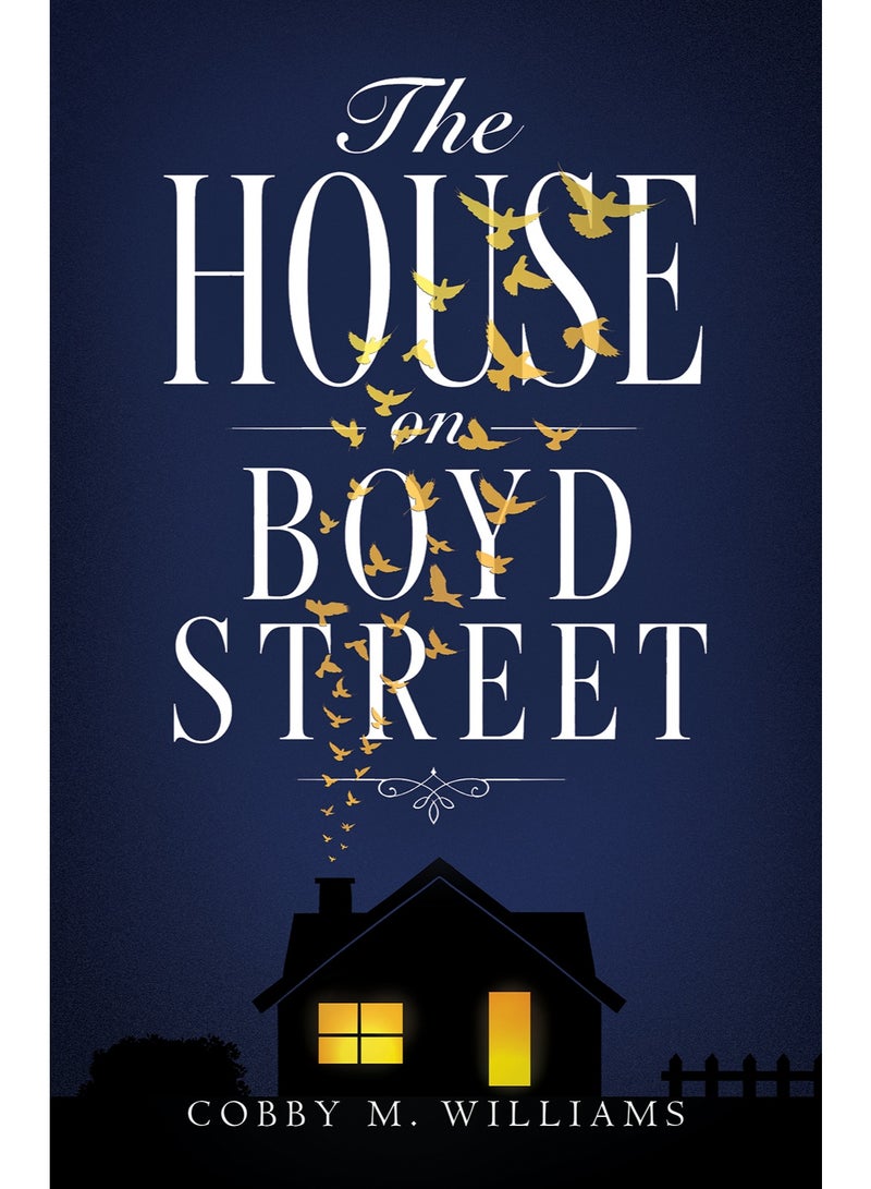 The House on Boyd Street