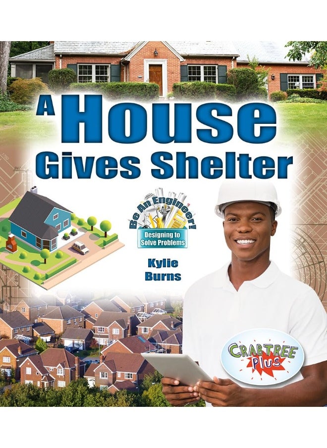 A House Gives Shelter 
