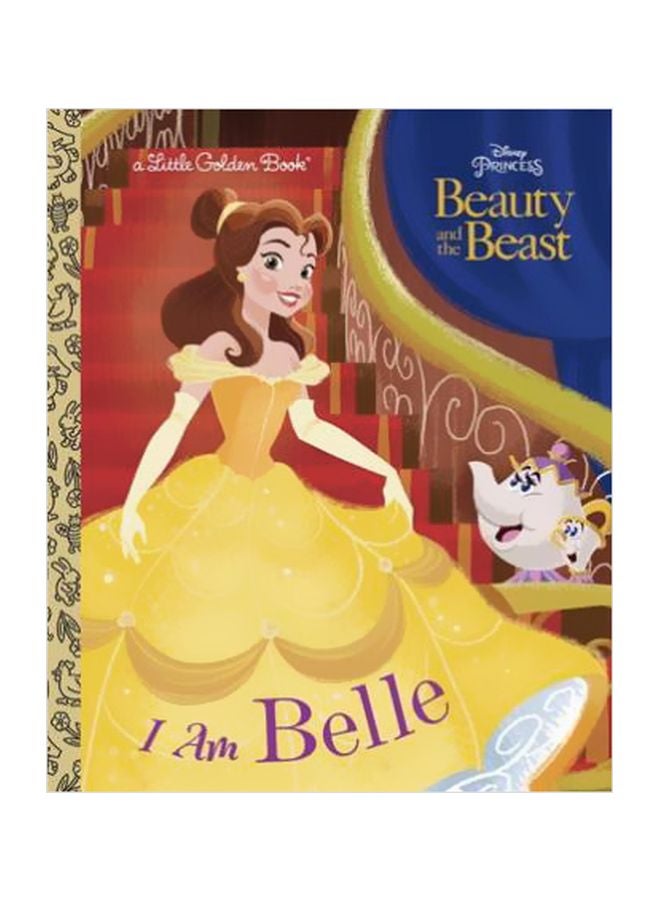 I Am Belle : Disney Beauty And The Beast