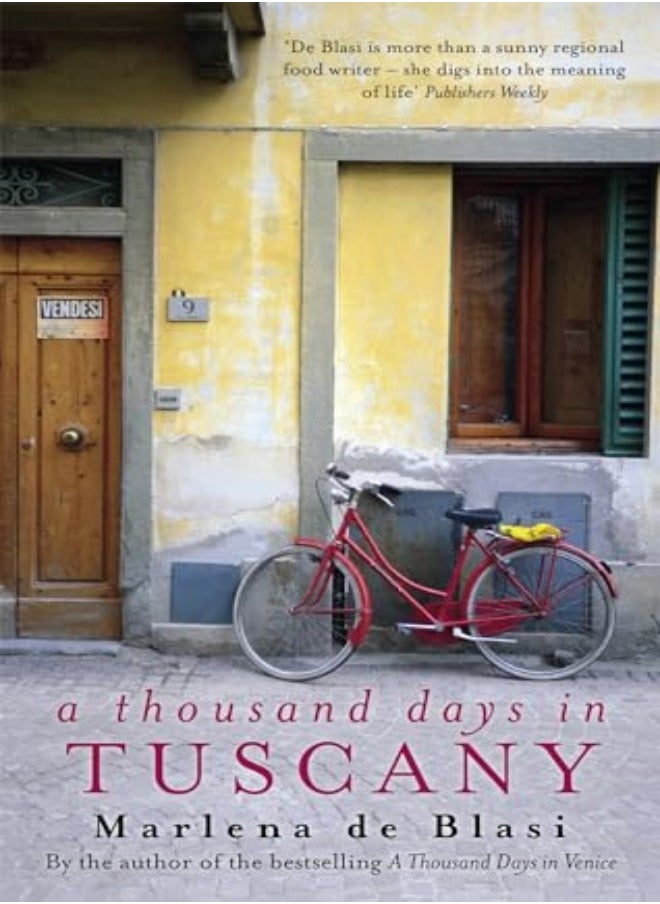 A Thousand Days In Tuscany 