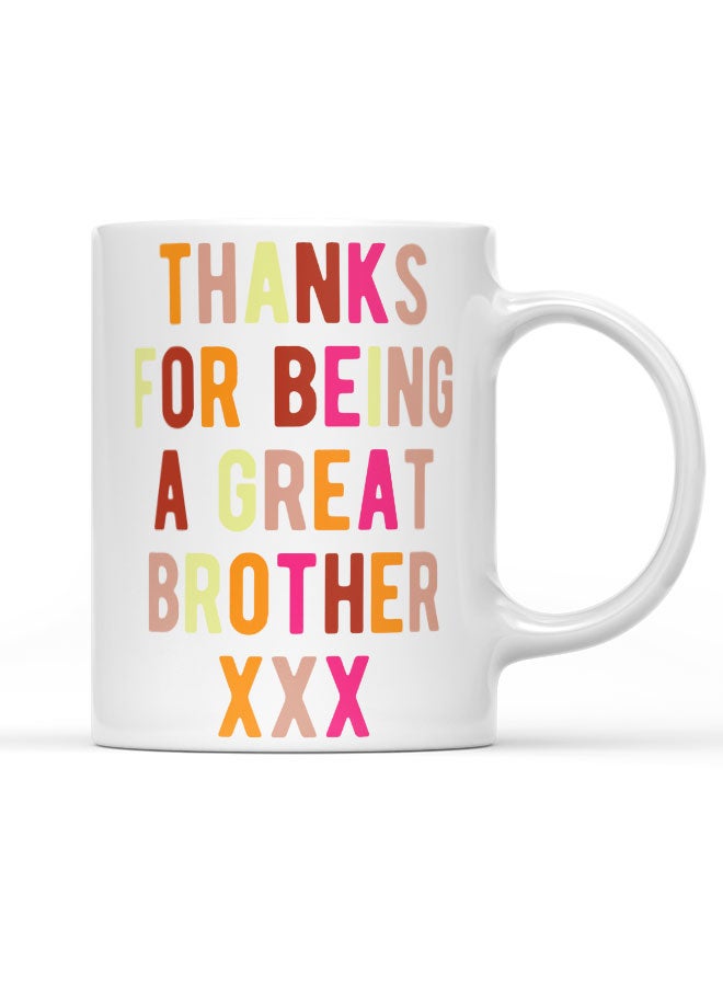 LIT Coffee Mug Thank Brother QuoteWhite Mug Thanking Brother Gift Family Appreciations Presents - Image 1